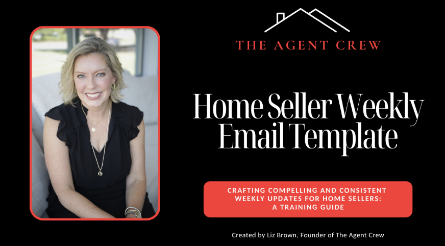 Home Seller Weekly Email Template
