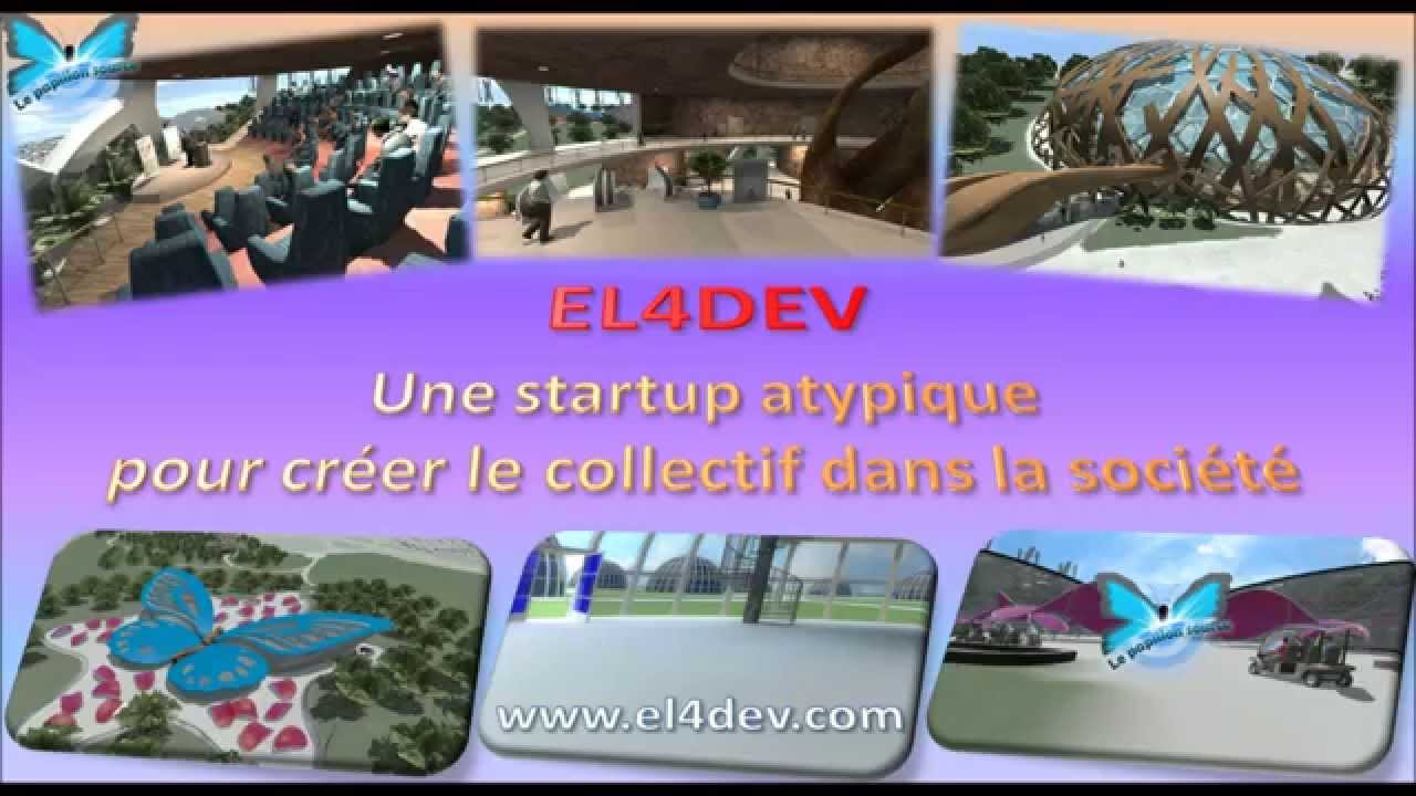 EL4DEV - Une startup atypique pour créer le collectif dans la société - YouTube